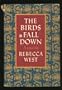 The Birds Fall Down