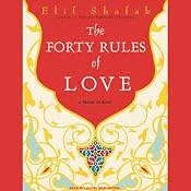 The Forty Rules of Love: A Novel of Rumi | [Elif Shafak]