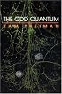 The Odd Quantum
