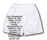 White Boxer Short with The tendinous part of the mind, so to speak, is more developed in winter; the fleshy, in summer. I should say winter had given the bone and sinew to literature, summer the tissu... zeusd1-MARC-4136846