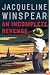 An Incomplete Revenge: A Maisie Dobbs Novel (Maisie Dobbs Novels)