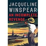 An Incomplete Revenge: A Maisie Dobbs Novel (Maisie Dobbs Novels)