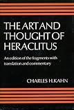 The art and thought of Heraclitus : an edition of the fragments