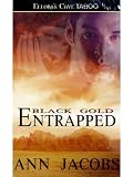 Entrapped (Black Gold)