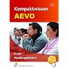 Kompaktwissen AEVO - in vier Handlungsfeldern. Lehr-/Fachbuch