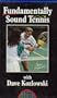 Fundamentally Sound Tennis with Dave Kozlowski
