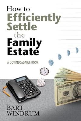 How to Efficiently Settle the Family Estate