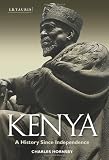 Kenya: A History Since Independence