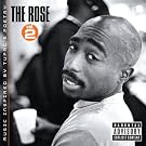 The Rose - Volume 2 - Music Inspired By 2pac's Poetry [Explicit]