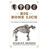 Big Bone Lick: The Cradle of American Paleontology