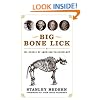 Big Bone Lick: The Cradle of American Paleontology