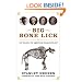 Big Bone Lick: The Cradle of American Paleontology