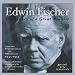 Classical Music : Edwin Fischer: The Legacy of a Great Pianist (Concert Performances and Broadcasts, 1943-1953)