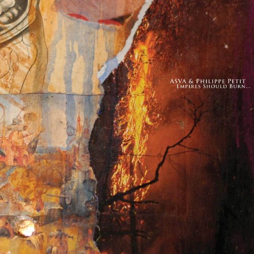 Asva And Philippe Petit - Empires Should Burn -2012-CRUELTY Download