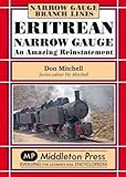 Eritrean narrow gauge : an amazing reinstatement