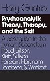 Psychoanalytic Theory, Therapy, And The Self Psychoanalytic Theory, Therapy, And The Self