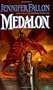 Medalon: The Demon Child Trilogy: Book One (Hythrun Chronicles)