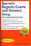 Barron s Biology - The Living Environment (Regents Exams and Answers)
