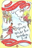 Lets Hear It for the Girls: 375 Great Books for Readers 2-14
