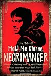 Hold Me Closer, Necromancer