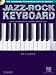 Jazz-Rock Keyboard (Hal Leonard Keyboard Style)