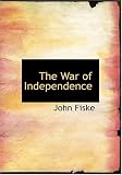 The War of Independence (Large Print Edition)