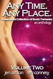 Any Time. Any Place: Volume Two