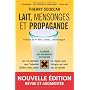 Lait, mensonges et propagande de Thierry Souccar