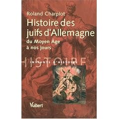 Histoire des juifs d'Allemagne du Moyen Age � nos jours