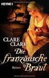 Die französische Braut: Roman Medium