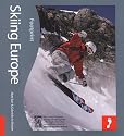 Footprint Handbooks Skiing Europe: Tread Your Own Path