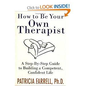 How to Be Your Own Therapist