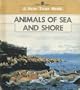 Animals of Sea and Shore (A New True Book)
