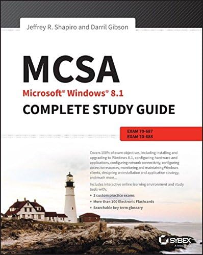 MCSA Microsoft Windows 8.1 Complete Study Guide: Exams 70-687, 70-688, and 70-689