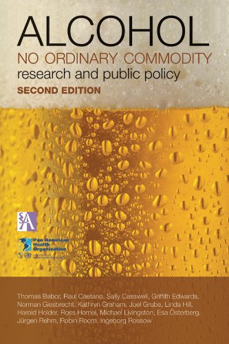 Alcohol: No Ordinary Commodity: Research and Public Policy (Oxford Medical Publications)