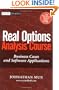 Real Options Analysis Course : Business Cases and Software Applications (Book and CD ROM)
