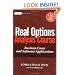 Real Options Analysis Course : Business Cases and Software Applications (Book and CD ROM)