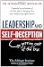 Leadership and Self-Deception: Getting out of the Box