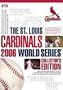 The St. Louis Cardinals 2006 World Series: Collector's Edition