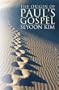 The Origin of Paul's Gospel