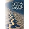 The Origin of Paul's Gospel