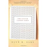 The Center Cannot Hold: My Journey Through Madness ~ Elyn R. Saks