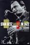 Stan Getz: A Life in Jazz