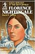Florence Nightingale: Gods Servant at the Battlefield (The Sowers) (The Sowers)