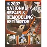 2007 National Repair & Remodeling Estimator (National Repair and Remodeling Estimator) ~ Albert S. Paxton