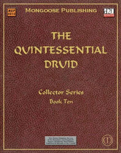 The Quintessential Druid (Dungeons & Dragons d20 3.0 Fantasy Roleplaying)