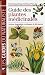 Guide des plantes m�dicinales : Analyse, descritption et utilisation de 400 plantes