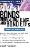 All About Bonds, Bond Mutual Funds, and Bond ETFs, 3rd Edition