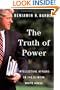 The Truth of Power: Intellectual Affairs in the Clinton White House