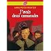J'avais deux camarades... : Dix ann�es dans les Jeunesses hitl�riennes